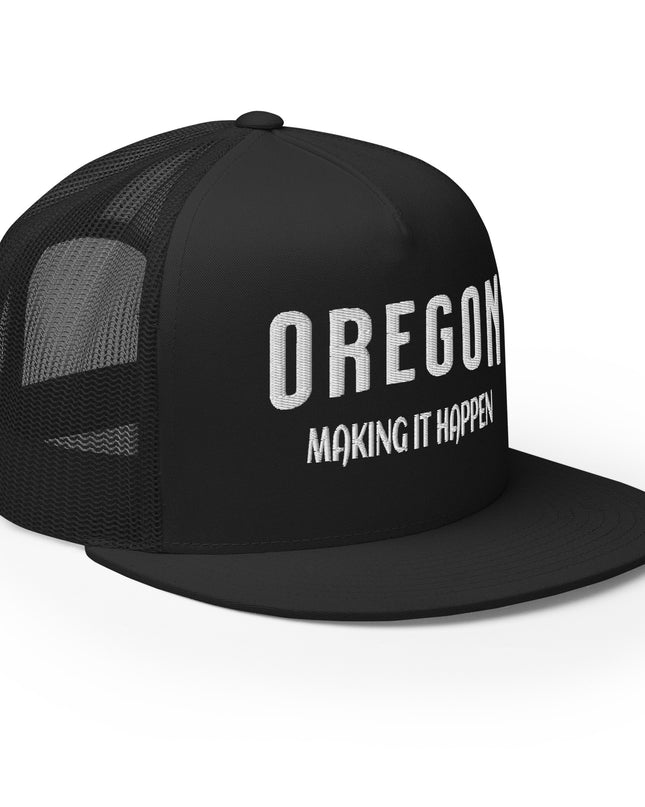 Oregon Making it Happen - Trucker Cap