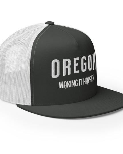 Oregon Making it Happen - Trucker Cap