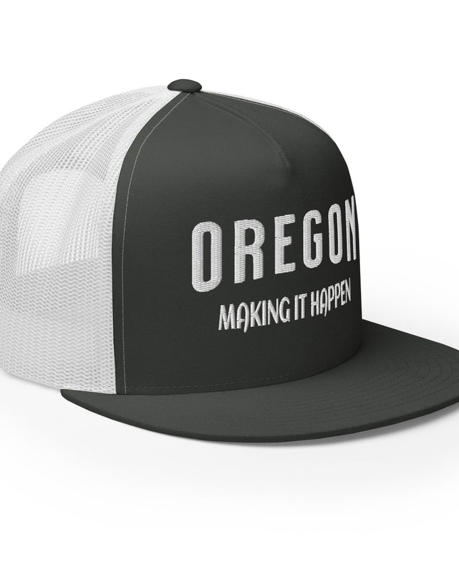 Oregon Making it Happen - Trucker Cap
