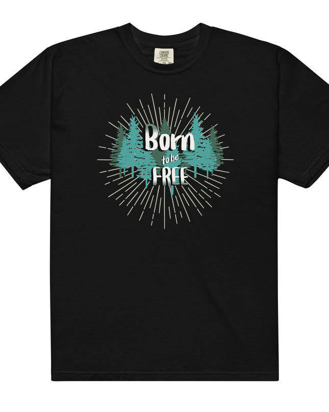 Born to Be Free - Premium - Comfort Colors - T-Shirt