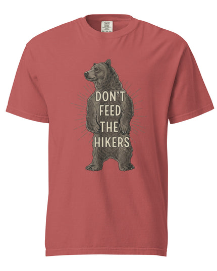Don't Feed the Hikers - Premium Comfort Colors t-shirt