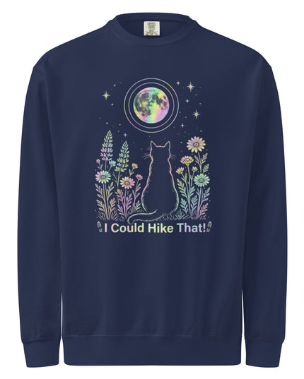 I could Hike That -Comfort Colors - garment-dyed sweatshirt