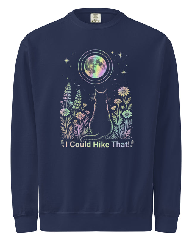 I could Hike That -Comfort Colors - garment-dyed sweatshirt