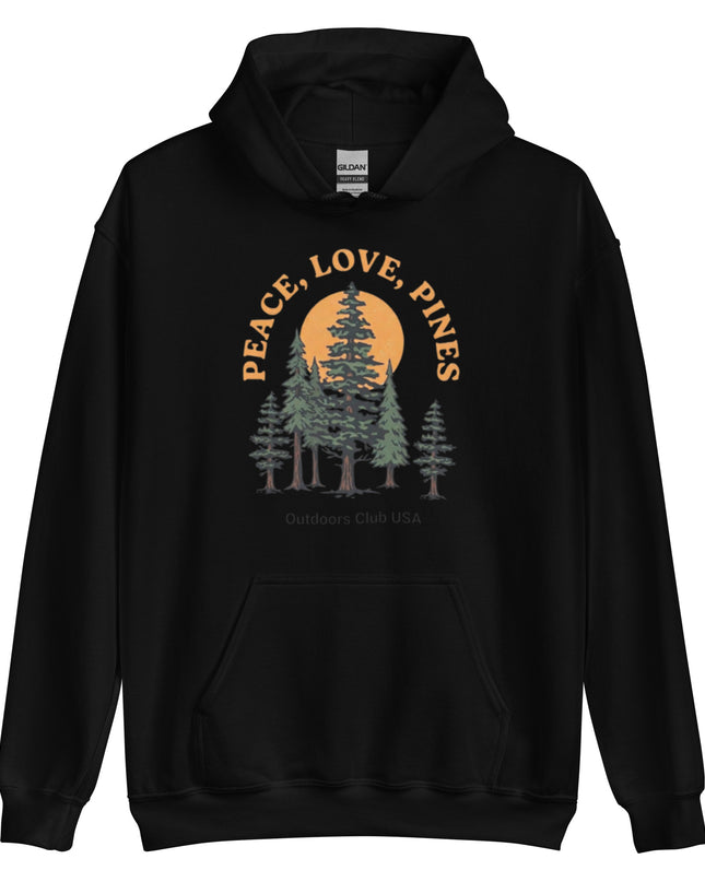 Peace, Love, Pines - Hoodie