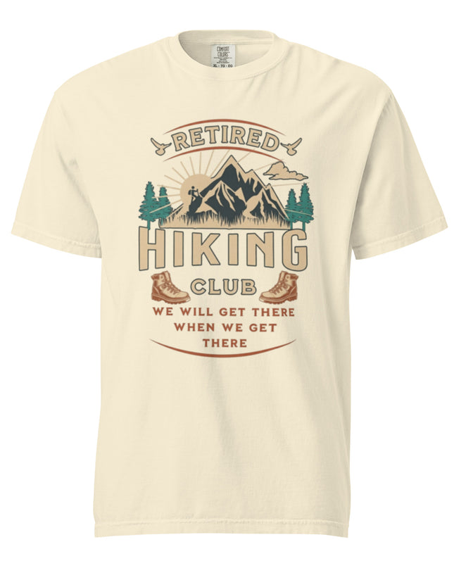Retired Hiking Club - Premium Comfort Colors t-shirt