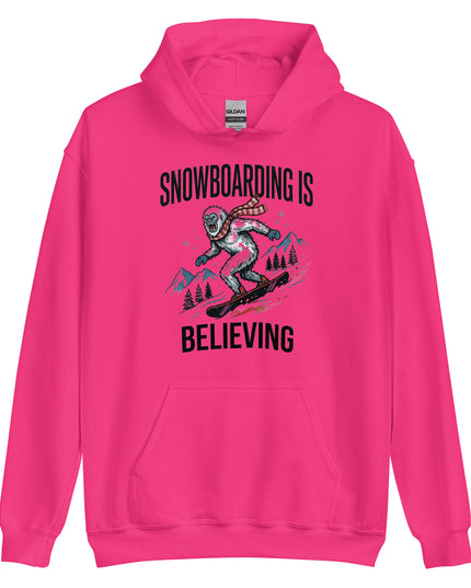 Snowboarding is Believing - Hoodie