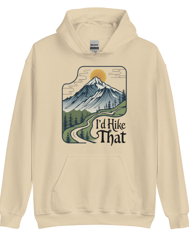 Would You Hike That - Hoodie