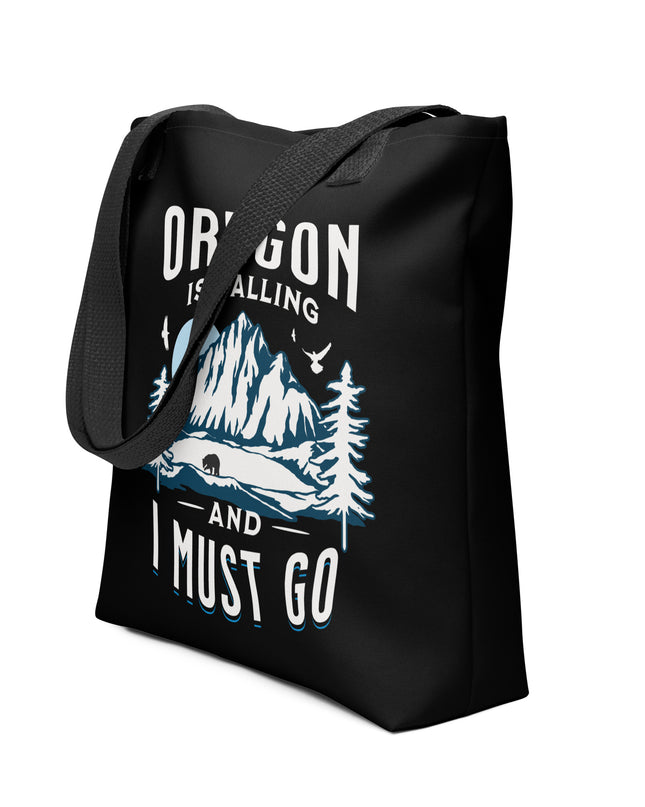 Oregon is Calling and I Must Go - Tote bag