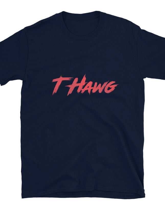 T HAWG -Short-Sleeve Unisex T-Shirt