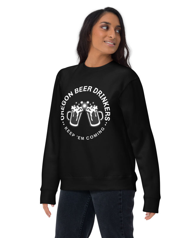 Oregon Beer Drinkers - Unisex Premium Sweatshirt