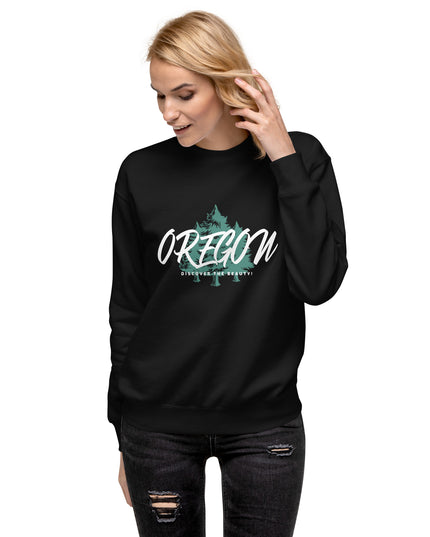 Oregon - Discover the Beauty - Unisex Premium Sweatshirt