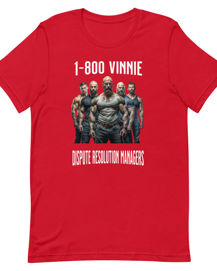 1-800 Vinnie - Unisex t-shirt